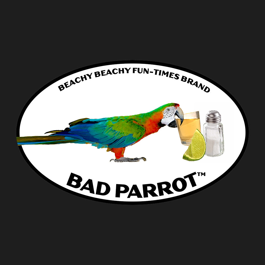 Bad Parrot with Tequila Shot Tee - Back Print