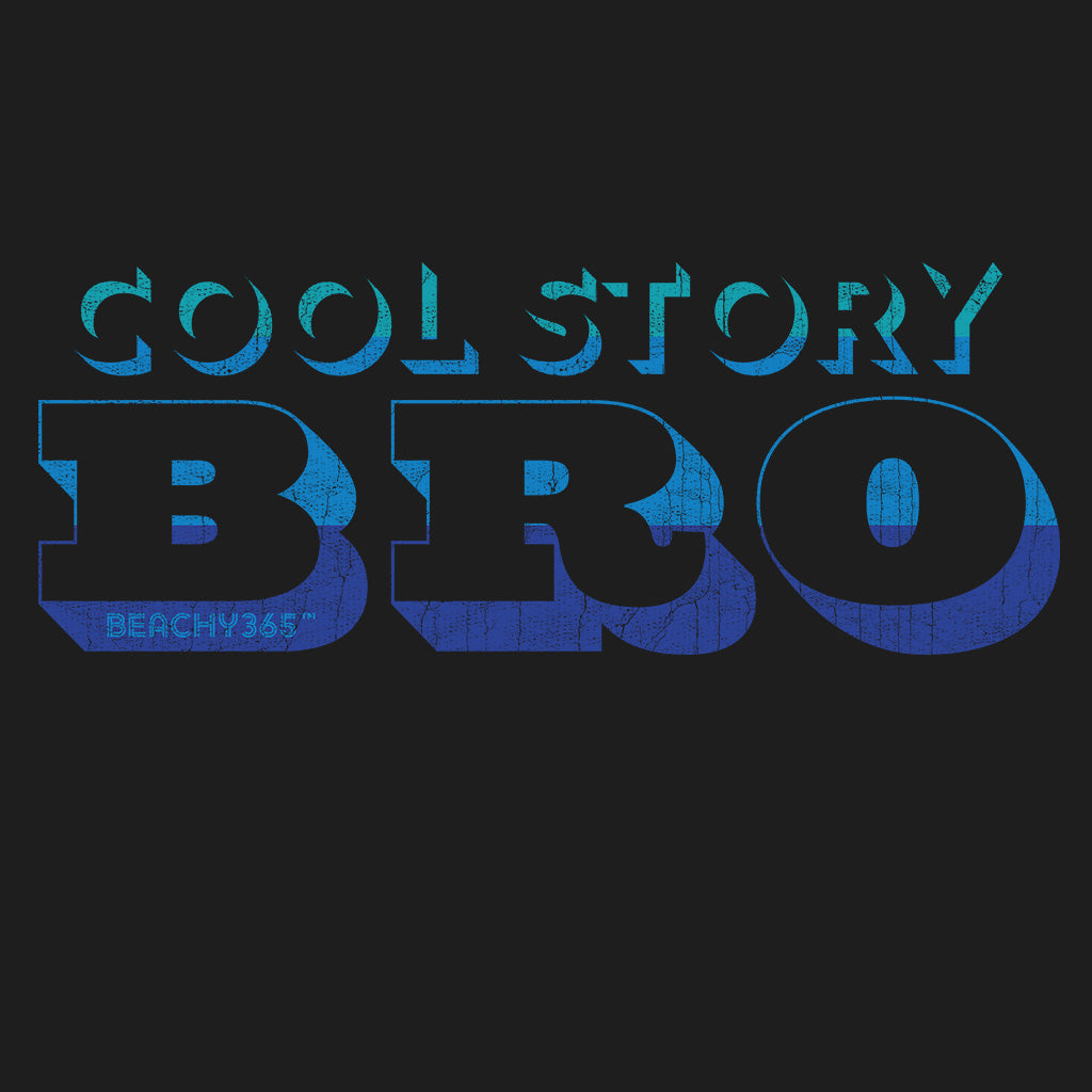 Cool Story Bro Comfort Colors Tee