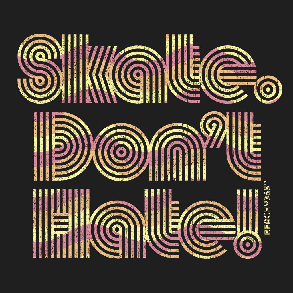 Skate Don't Hate Long Sleeve Tee