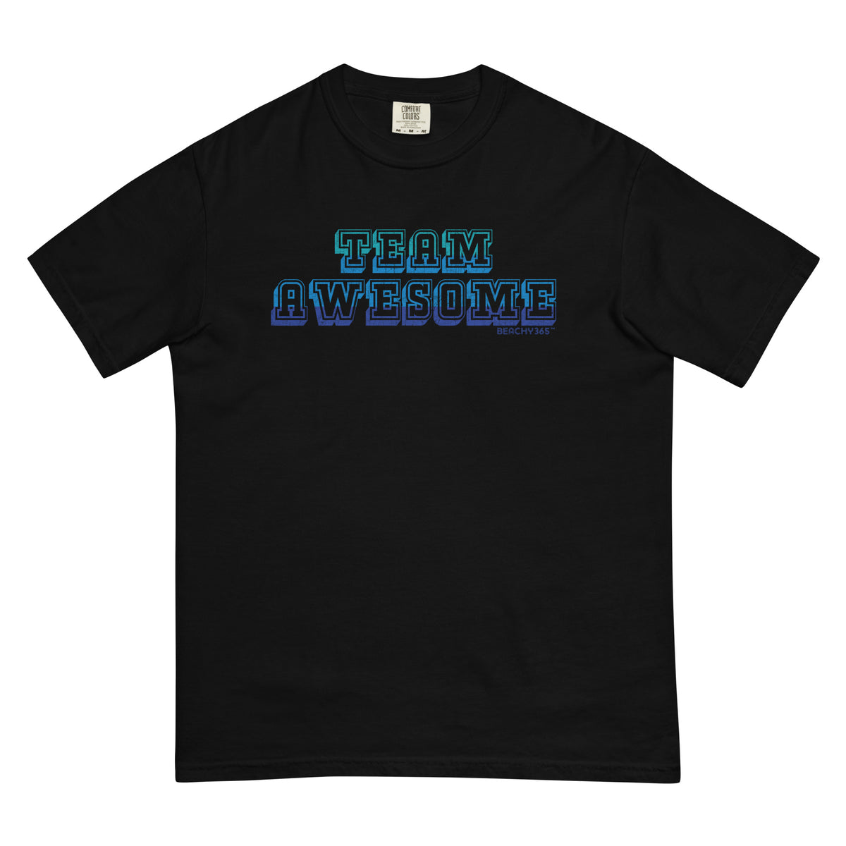 Team Awesome Comfort Colors Tee
