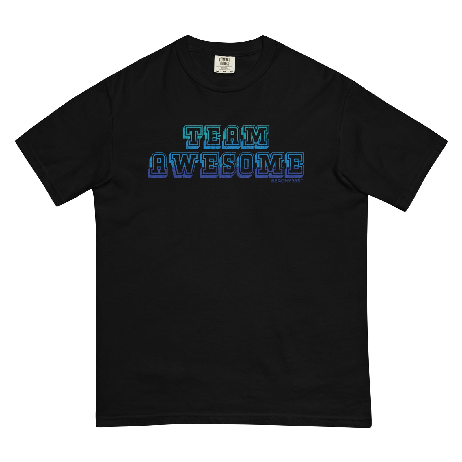 Team Awesome Comfort Colors Tee