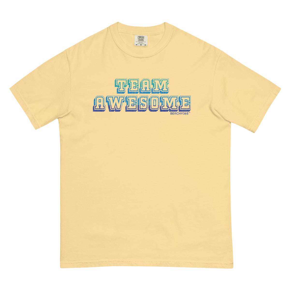 Team Awesome Comfort Colors Tee
