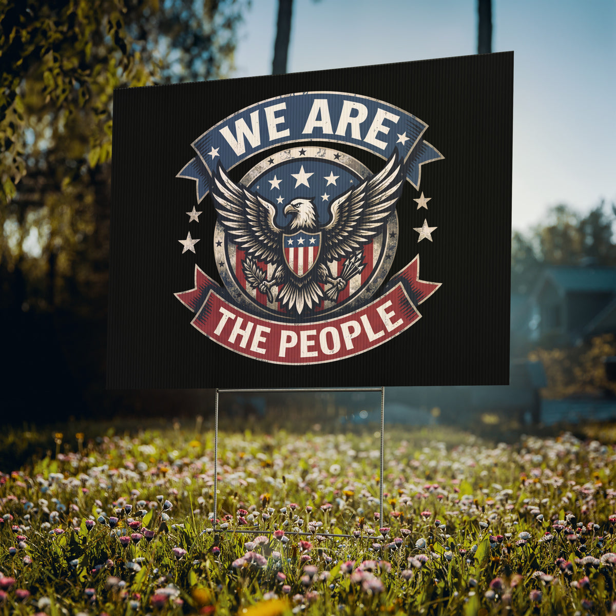 Vintage We Are the People - Eagle Emblem Yard Sign