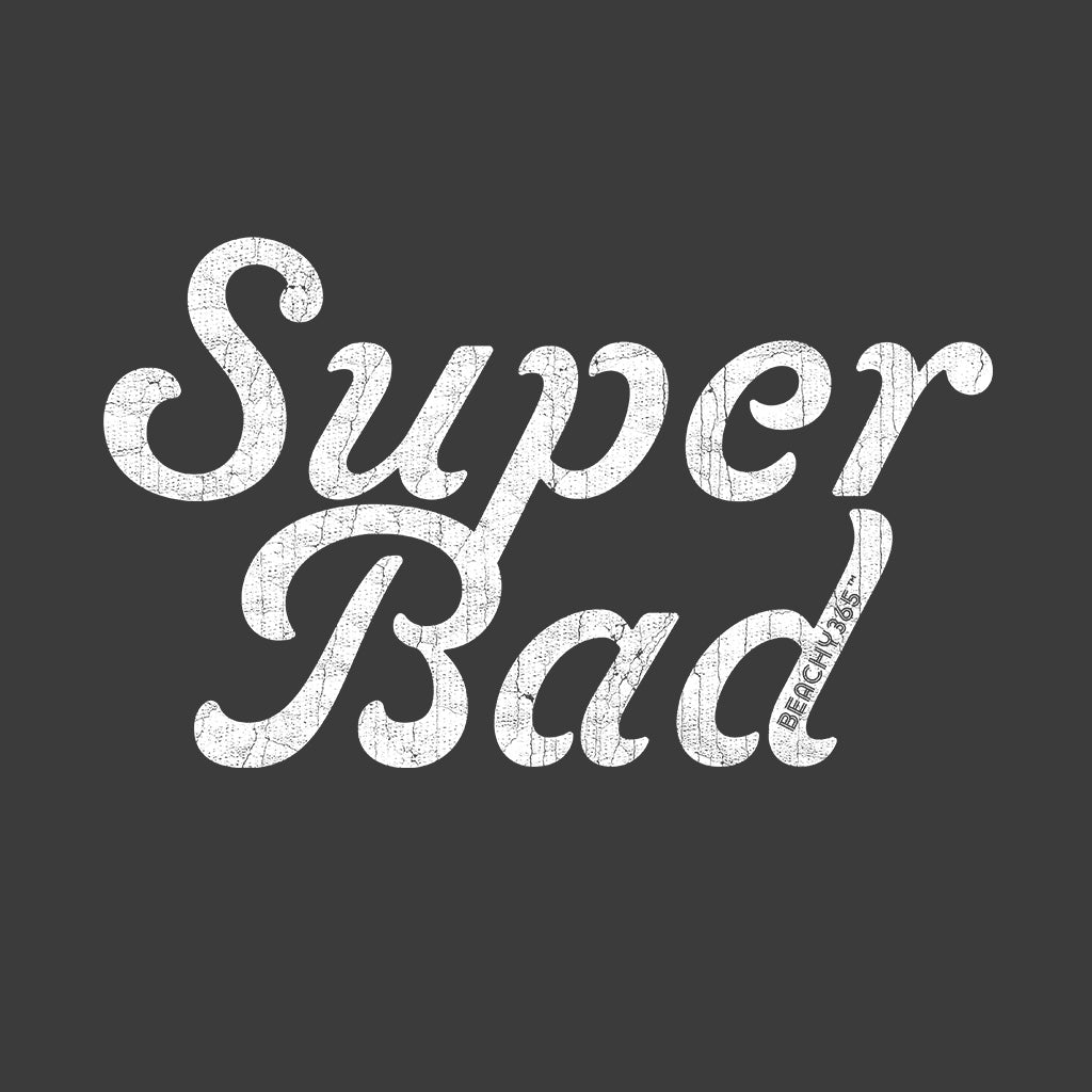 Super Bad Comfort Colors Tee